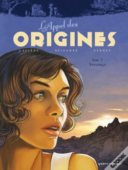 Capa do artigo L'Appel Des Origines Tome 3 ; Sanyanga