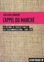 L'Appel Du Marché : La Réforme Du Service Public (Les Télécommunications, 1960-1991) - Preview