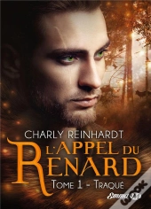 L'Appel Du Renard, T1: Traque
