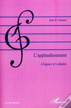Capa do artigo L'Applaudissement ; Claques Et Cabales