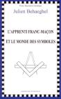 L'Apprenti Franc-Maçon Et Le Monde Des Symboles - Preview
