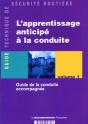 L'Apprentissage Anticipe A La Conduite T.1 ; Guide De La Conduite Accompagnee - Preview