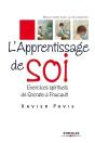 L'Apprentissage De Soi, Exercices Spirituels De Socrate À Foucault - Preview