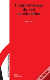 L'Apprentissage Du Réel En Éducation