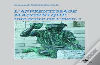 L'Apprentissage Maçonnique