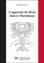L'Approche Du Divin Dans Le Martinisme - Preview