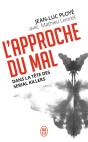 L'Approche Du Mal ; Dans La Tête Des Serial Killers - Preview