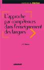 L'Approche Par Compétences Dans L'Enseignement Des Langues (Édition 2007) - Preview