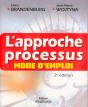 L'Approche Processus ; Mode D'Emploi (2e Édition) - Preview