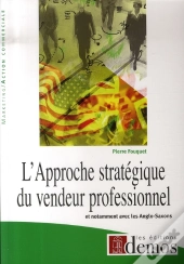 L'Approche Stratègique Du Vendeur Professionnel
