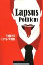 Lapsus Politicus - Preview