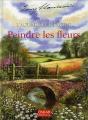 L'Aquarelle Facile-Peindre Les Fleurs - Preview