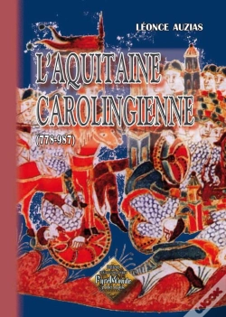 Capa do artigo L'Aquitaine Carolingienne ; 778-987