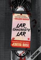 Lar, Sangrento Lar