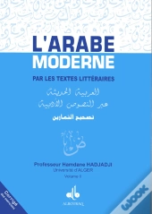 L'Arabe Moderne Par Les Textes Littéraires ; Corrigé Des Exercices Tome 2