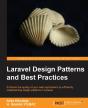 Laravel Design Patterns And Best Practices - Preview