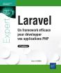 Laravel - Un Framework Efficace Pour Développer Vos Applications Php (2e Édition) : Un Framework Efficace Pour Développer Vos Applications Php (2e Édition) - Preview