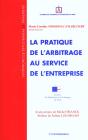 L'Arbitrage ; Guide Pratique Au Service De L'Entreprise - Preview
