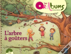 Capa do artigo L'Arbre À Goûter ; Petite, Moyenne Et Grande Sections