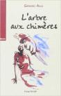 L'Arbre Aux Chimères - Preview