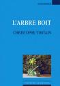L'Arbre Boit - Preview