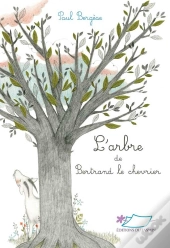 L'Arbre De Bertrand Le Chevrier