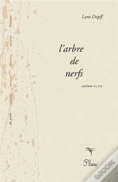 L'Arbre De Nerfs Carnetsvi-Vii