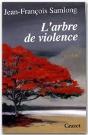 L'Arbre De Violence - Preview
