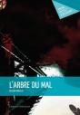 L'Arbre Du Mal - Preview