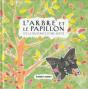 L'Arbre Et Le Papillon : Ou La Naissance D'Une Amitié - Preview