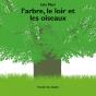L'Arbre, Le Loir Et Les Oiseaux - Preview