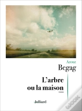 L'Arbre Ou La Maison