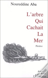L'Arbre Qui Cachait La Mer