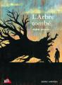 L'Arbre Tombé - Preview