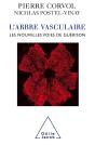 L'Arbre Vasculaire : Les Nouvelles Voies De Guérison - Preview