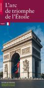 L'Arc De Triomphe De L'Etoile - Preview
