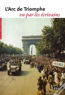 Capa do artigo L'Arc De Triomphe Vu Par Les Écrivains