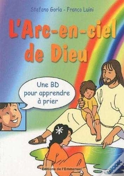 Capa do artigo L'Arc-En-Ciel De Dieu ; Une Bd Pour Apprendre À Prier