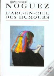 L'Arc-En-Ciel Des Humours