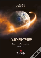 L'Arc-En-Terre T.1 : Dévoilement