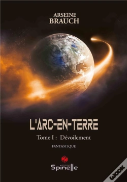 Capa do artigo L'Arc-En-Terre T.1 : Dévoilement