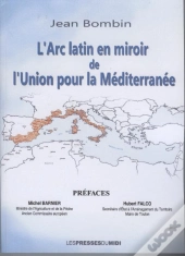 L'Arc Latin En Miroir De L'Union Pour La Méditerranée