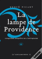 L'Arcamonde Tome 5 ; La Lampe De Providence