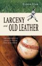 Larceny And Old Leather - Preview
