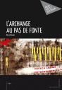 L'Archange Au Pas De Fonte - Preview