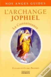 L'Archange Jofiel ; La Connaissance