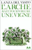 L'Arche Avait Pour Voilure Une Vigne