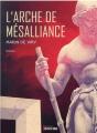 L'Arche De Mésalliance - Preview