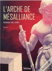 L'Arche De Mésalliance