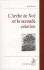 L'Arche De Noé Et La Seconde Création - Preview